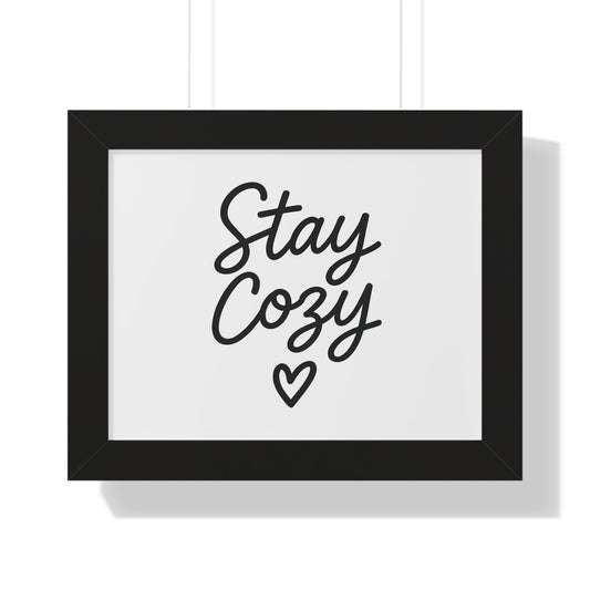 Stay Cozy Framed Wall Art – Minimalist Typography Print for Warm Homes
