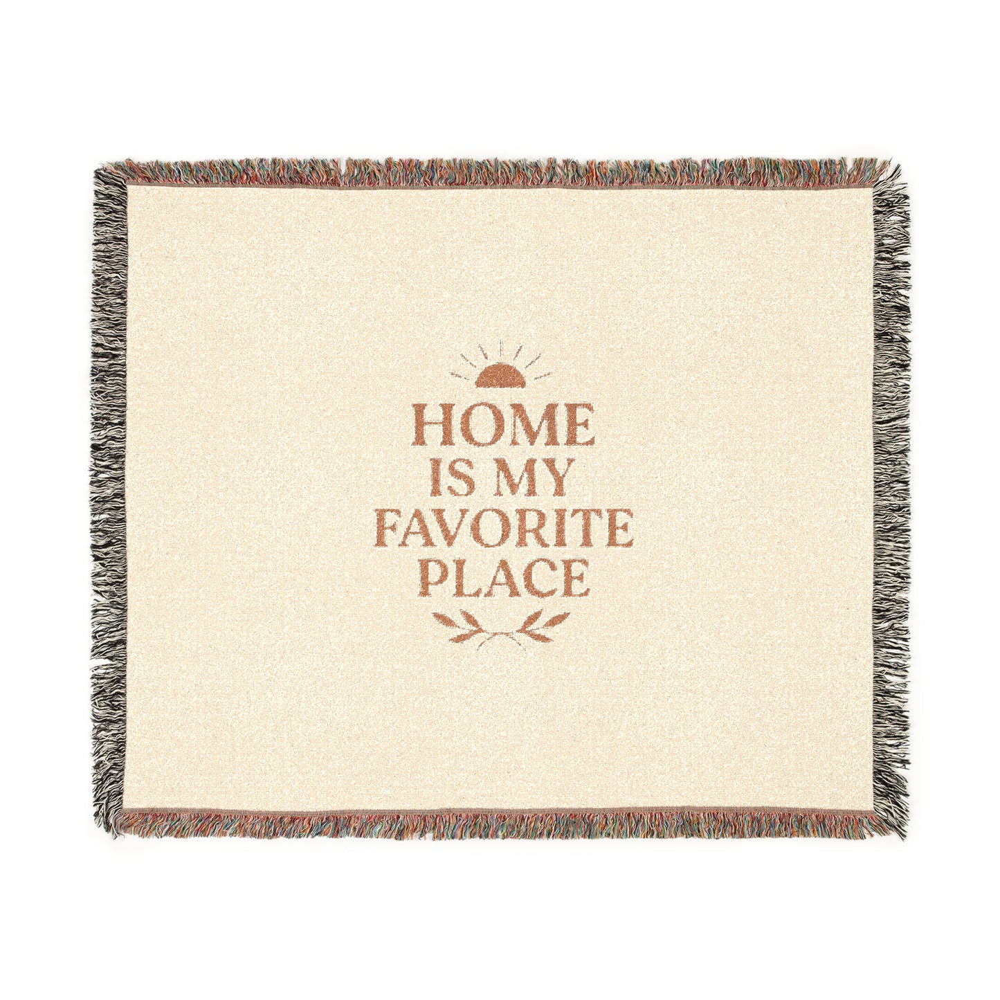 Home Is My Favorite Place – Boho Woven Throw Blanket