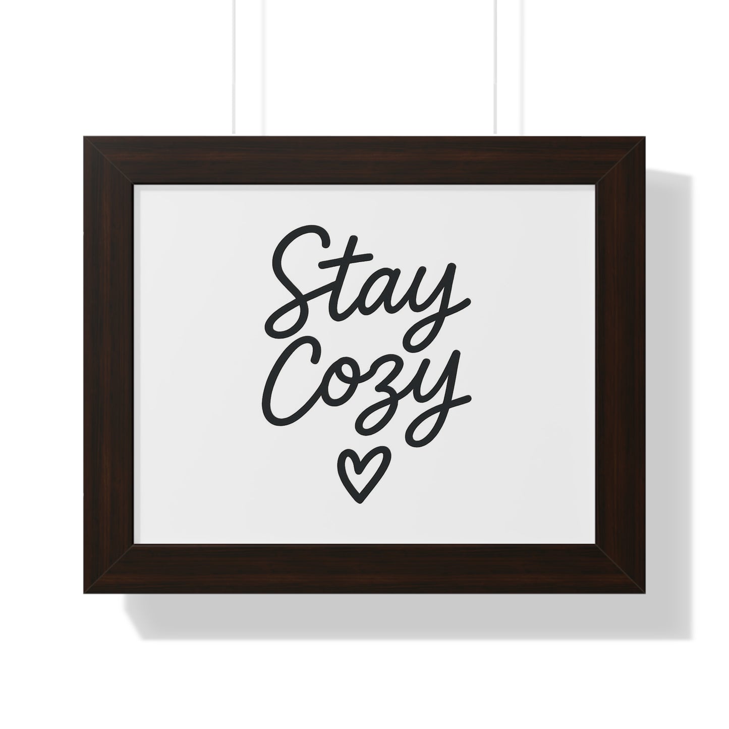 Stay Cozy Framed Wall Art – Minimalist Typography Print for Warm Homes