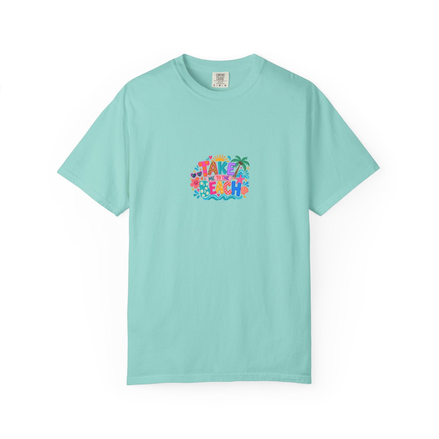 Take Me To The Beach Tee in Chalky Mint, front view - a centred upper-front print on a garment-dyed Comfort Colors 1717 tee.