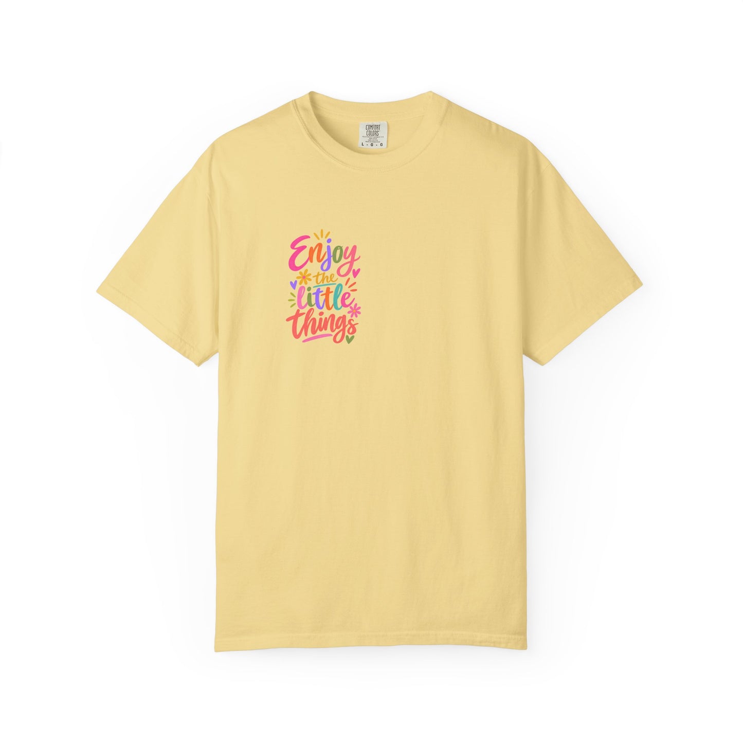 Enjoy the Little Things Tee in Butter, front view - a small left-chest brush-script print on a garment-dyed Comfort Colors 1717 tee.