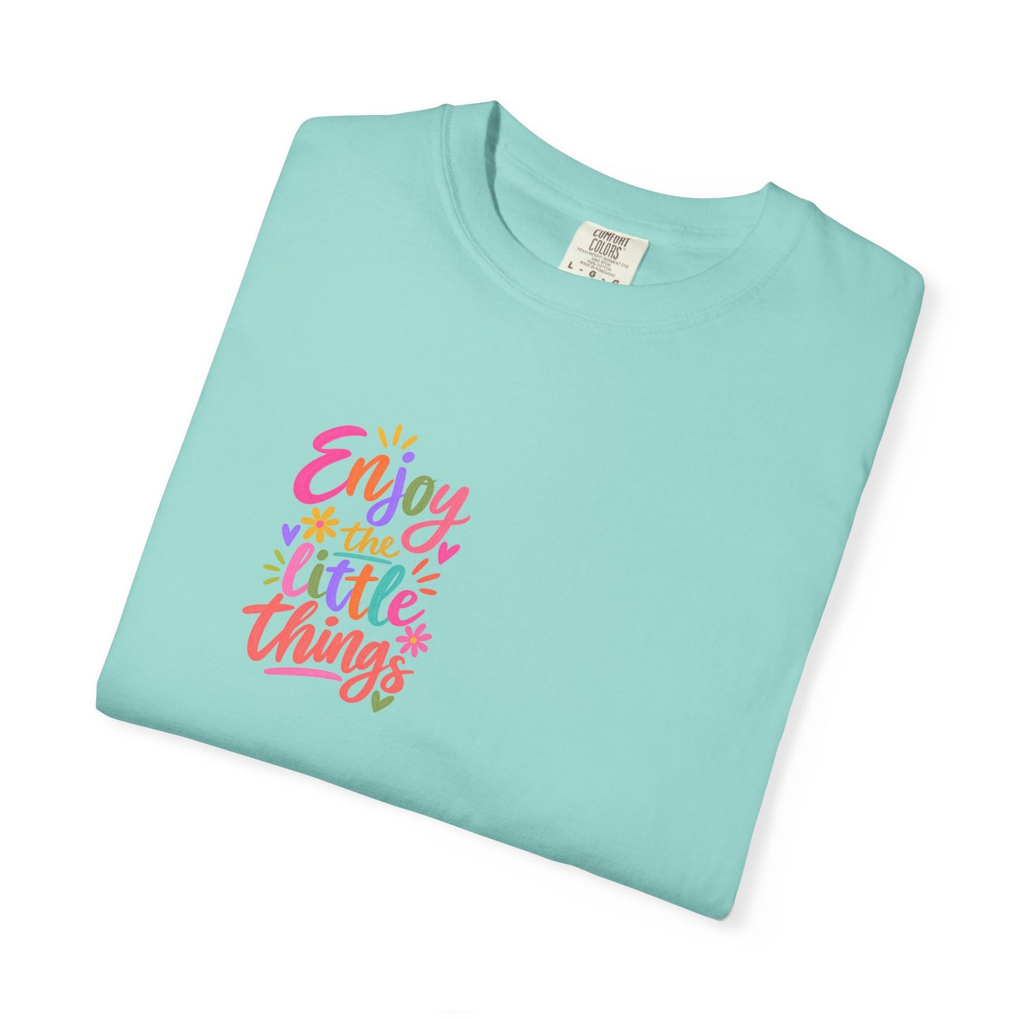 Enjoy the Little Things Tee in Chalky Mint, folded flat - a small left-chest brush-script print on a garment-dyed Comfort Colors 1717 tee.