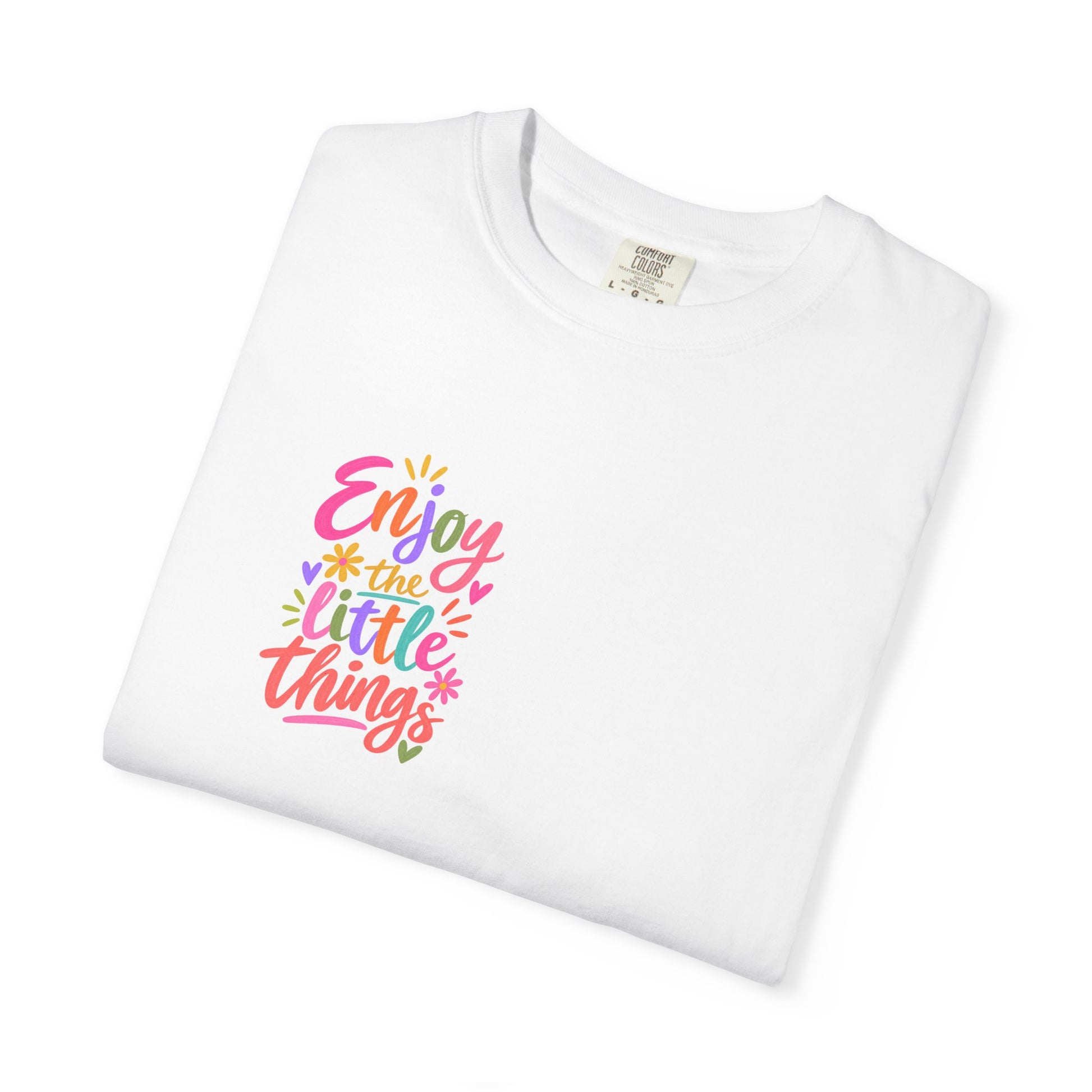 Enjoy the Little Things Tee in White, folded flat - a small left-chest brush-script print on a garment-dyed Comfort Colors 1717 tee.