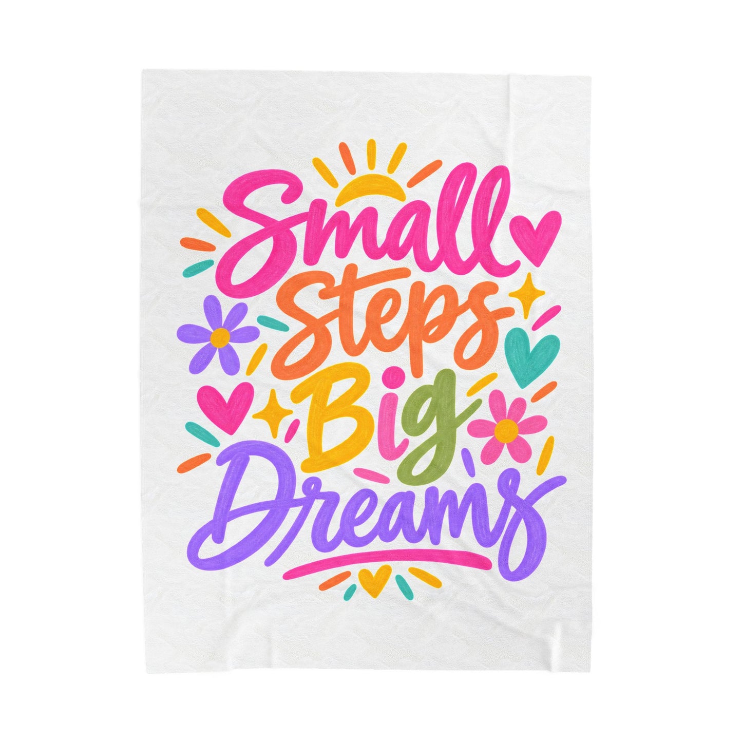 Small Steps, Big Dreams velveteen plush blanket with a bright hand-lettered print.