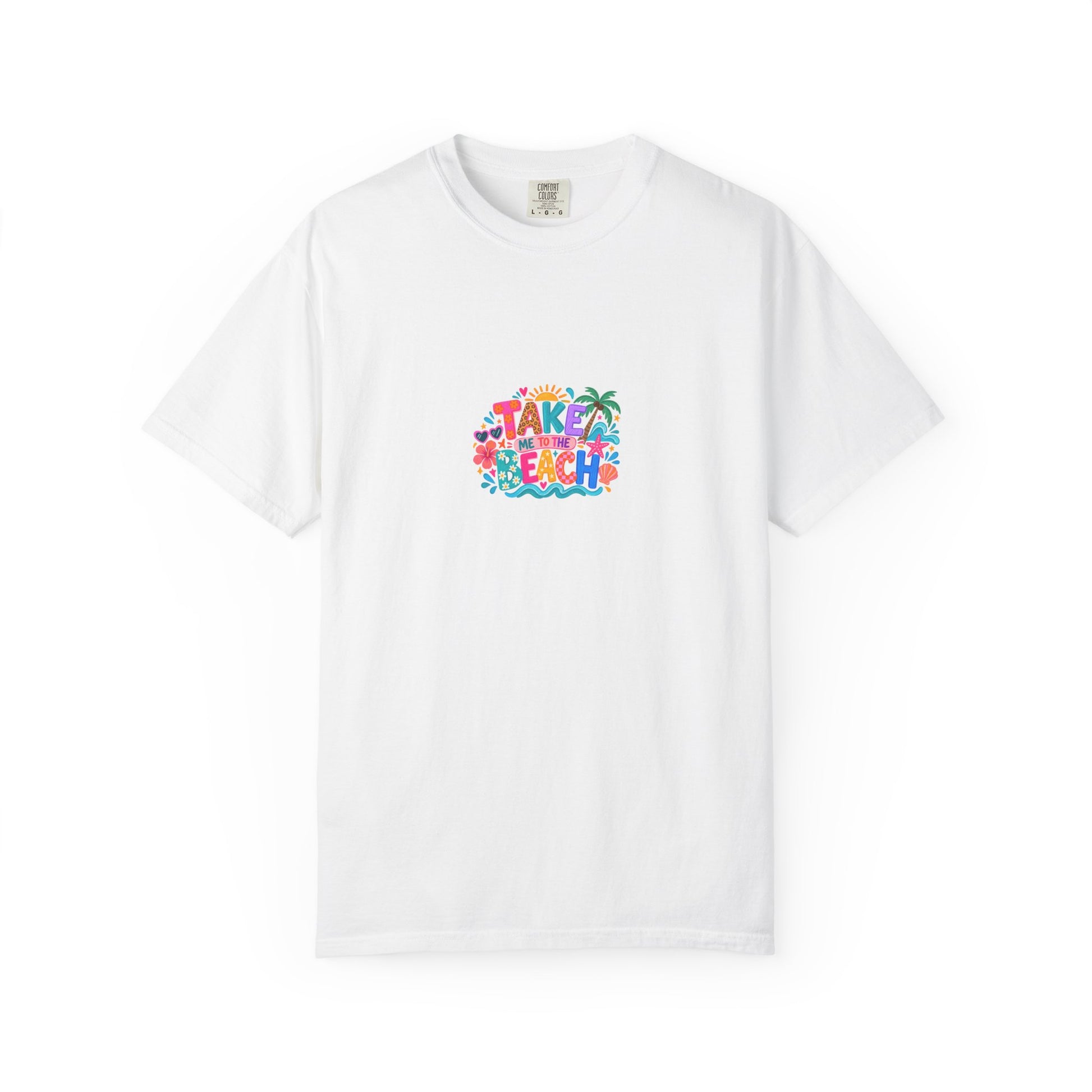 Take Me To The Beach Tee in White, front view - a centred upper-front print on a garment-dyed Comfort Colors 1717 tee.