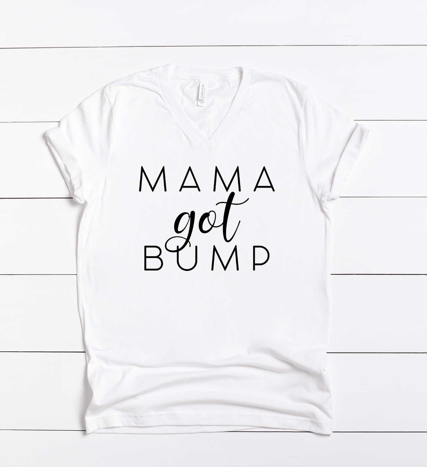 Mama Got Bump - Women's Shirt