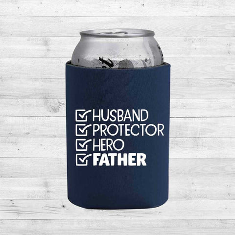 Husband Protector Hero FATHER  - Can Cooler