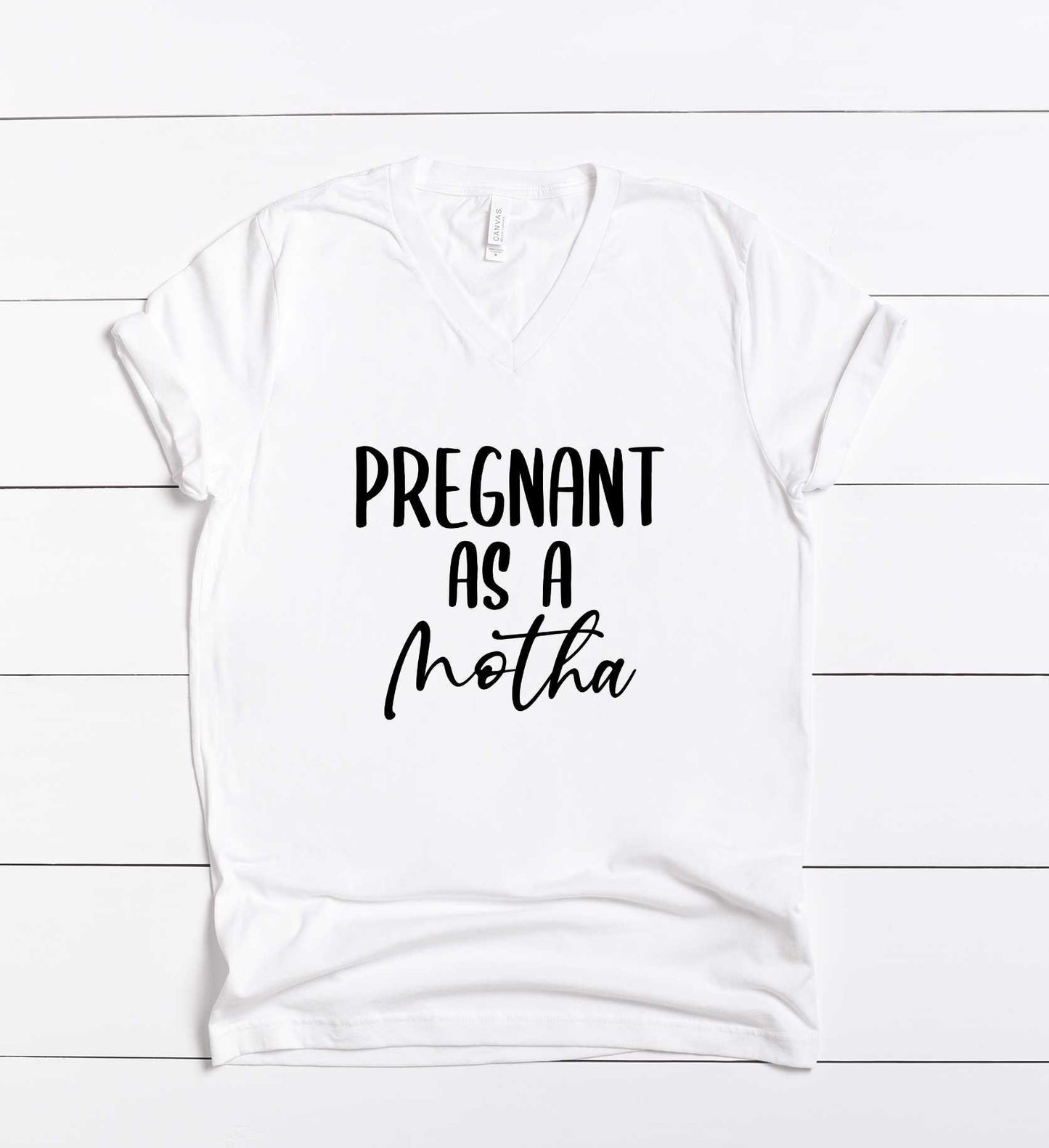Pregnant As A Motha - Women's Shirt