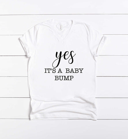 Yes It's A Baby Bump - Women's Shirt