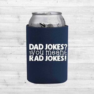 Dad Jokes? You Mean Rad Jokes - Can Cooler