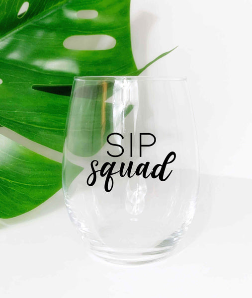 Sip Squad  - Wine Glasses