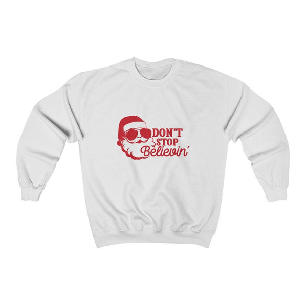 Don't Stop Believin' - Christmas Sweatshirt