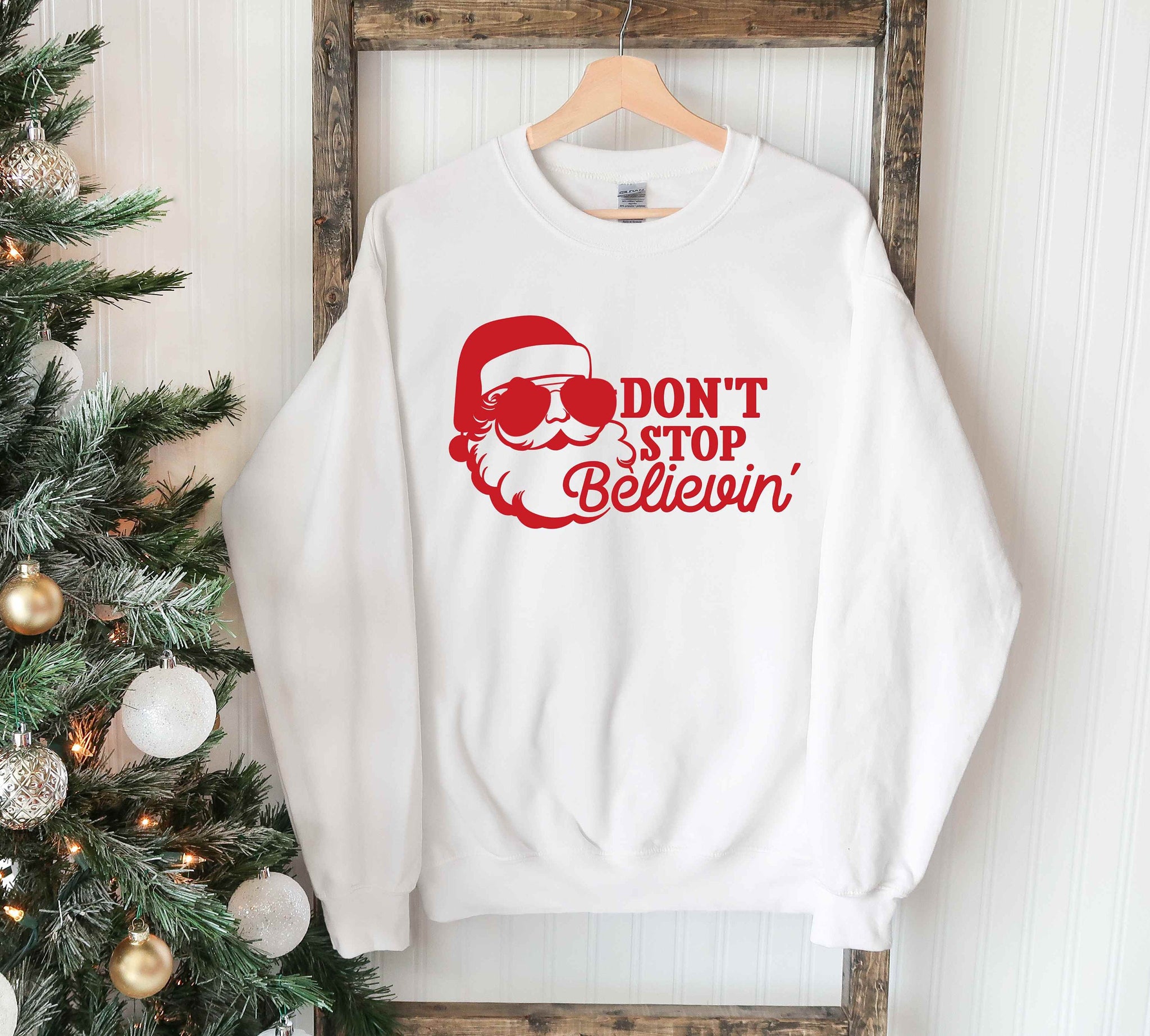 Don't Stop Believin' - Christmas Sweatshirt