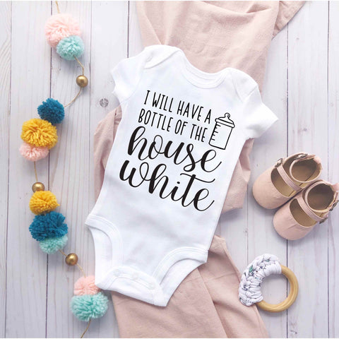 I Will Have A Bottle Of The House White - Baby Bodysuit