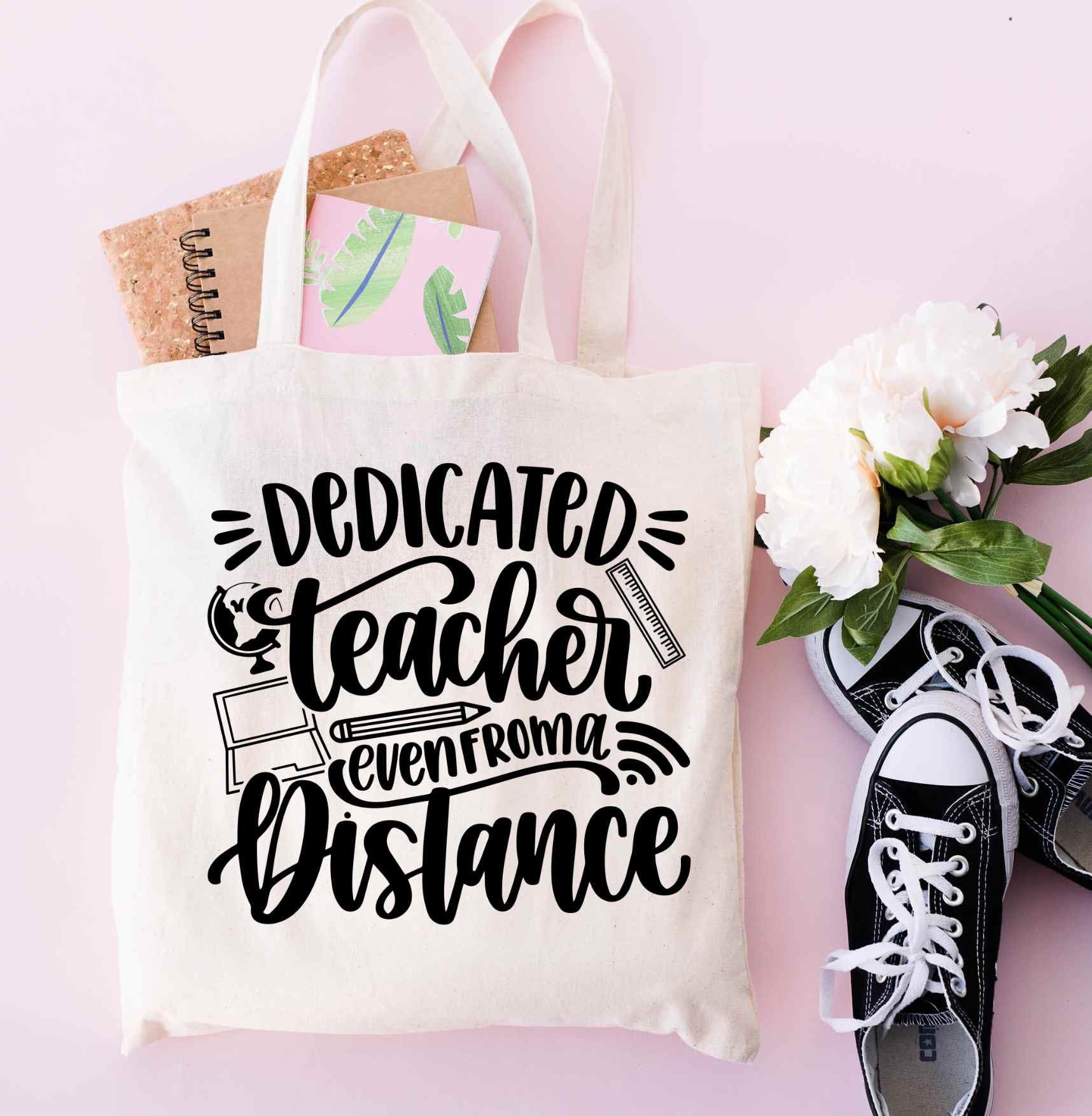 Dedicated Teacher Even From Distance Teacher's 100% Cotton Tote Bags