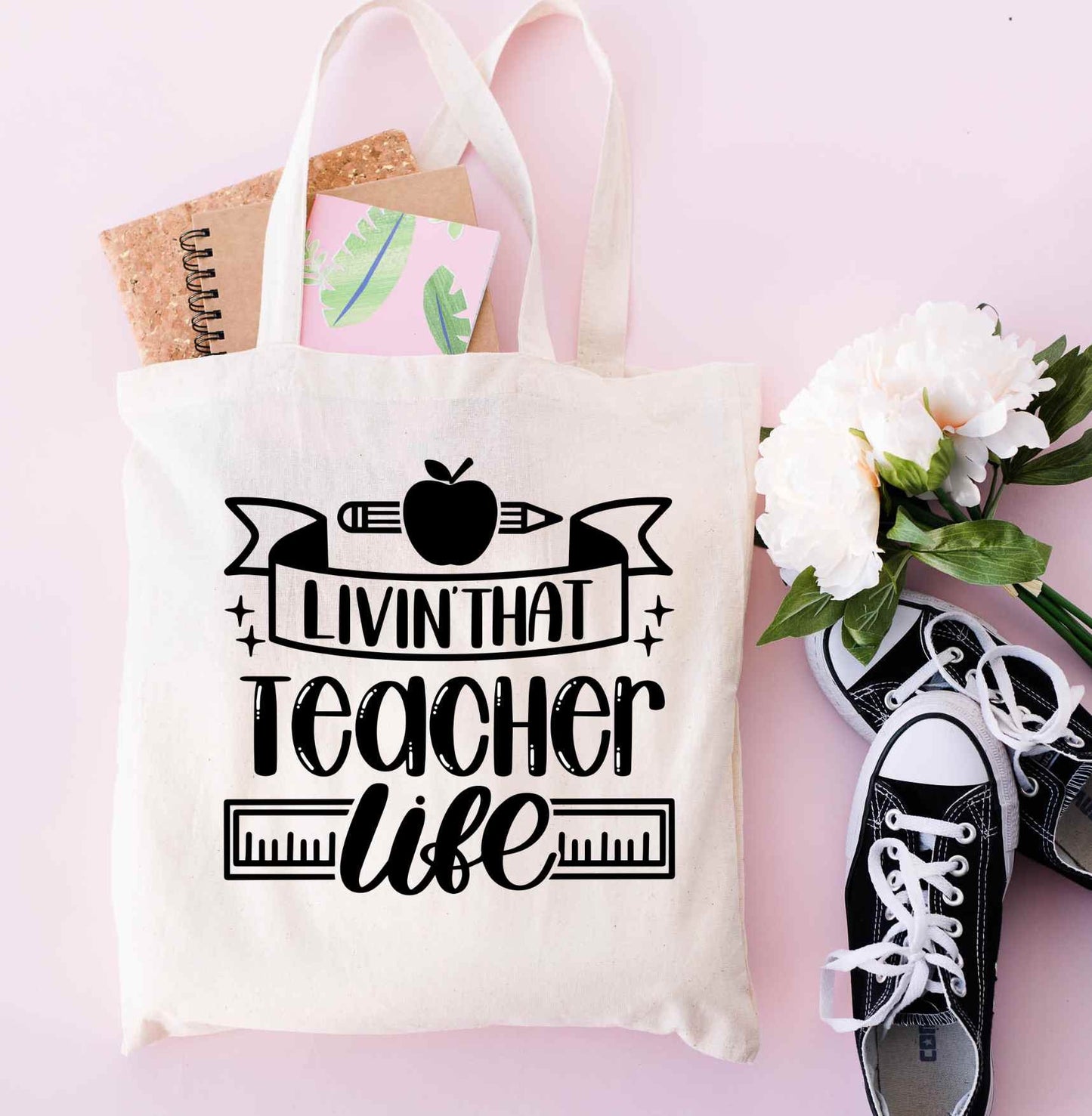 Livin' That Teacher Life Teacher's 100% Cotton Tote Bags