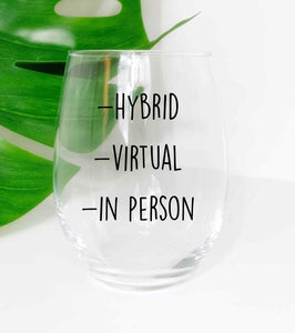 Hybrid Virtual In Person - Wine Glass