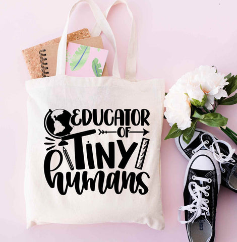 Educator Of Tiny Humans Teacher's 100% Cotton Tote Bags