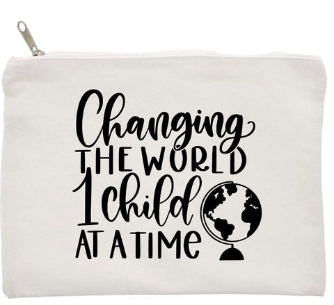 Changing The World 1 Child At A Time - Teacher Bags