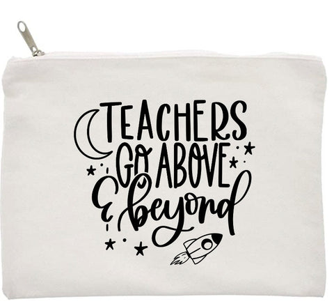 Teachers Go Above & Beyond - Teacher Bags